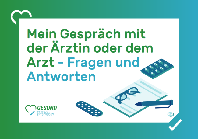 Mein Gespräch mit der Ärztin oder dem Arzt – Fragen und Antworten