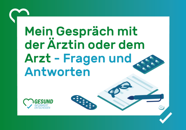 Text "Mein Gespräch mit der Ärztin oder dem Arzt - Fragen und Antworten" in der linken Ecke, rechts befinden sich ein Pflaster, Notizblock mit Brille und Medikamente