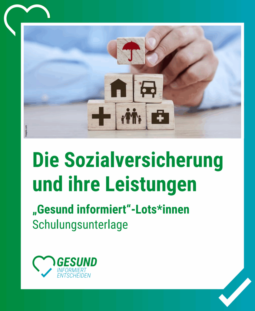 Handout der Sozialversicherung und ihren Leistungen. Abgebildet sind Holzklötze mit Symbolen wie einem Regenschirm, einem Haus, einem Auto, oder einer Familie.
